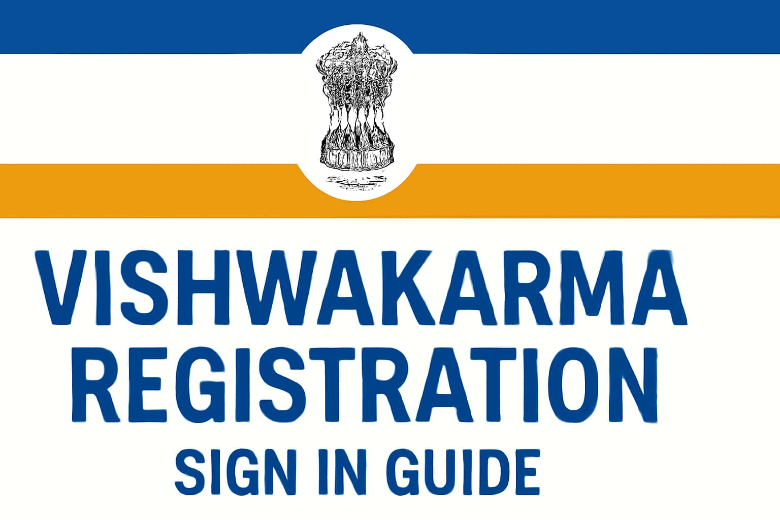 Vishwakarma Registration Sign In - Guide